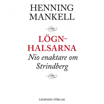 Lögnhalsarna: nio enaktare om Strindberg, Buch, Första gången August Strindberg mötte Hjalmar Branting var han 27 år gammal. Branting var fortfarande tonåring.