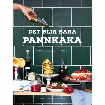 Det blir bara pannkaka, Buch, Det blir bara pannkaka är kokboken som ger en av våra populäraste rätter den respekt den förtjänar.