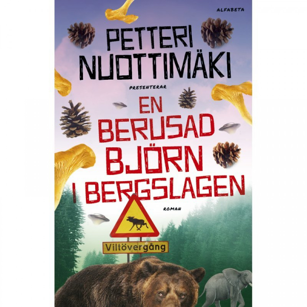 En berusad björn i Bergslagen, Buch, Petteri Nuottimäki är tillbaka med en ny uppsluppen skröna! Den lilla orten står på ruinens brant. Allt går dåligt. Man funderar på att lägga ner kommunen.
